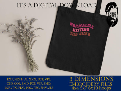 Machine Embroidery files, Normalize Hitting The Curb, funny car, PES, xxx, hus & more