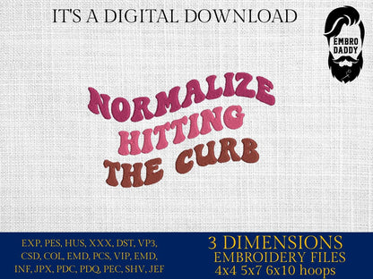 Machine Embroidery files, Normalize Hitting The Curb, funny car, PES, xxx, hus & more