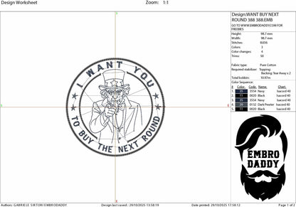 Machine Embroidery files, Uncle Sam “ Want You to Buy the Next Round”, drink Humor Design, drinking, PES, DST, xxx, hus and more