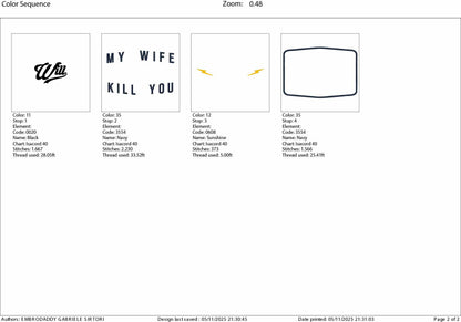 Machine Embroidery files, My wife will kill you, Trendy Design, wife, Funny Sarcastic, PES, DST, xxx, hus & more