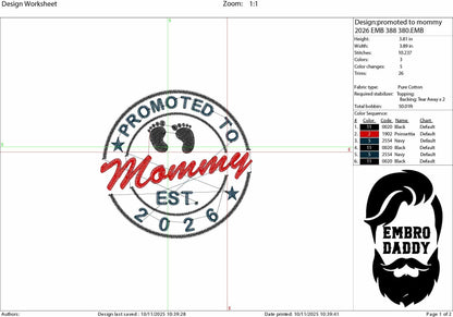 Machine embroidery files, Promoted to Mommy EST 2026, PES, DST, hus & more