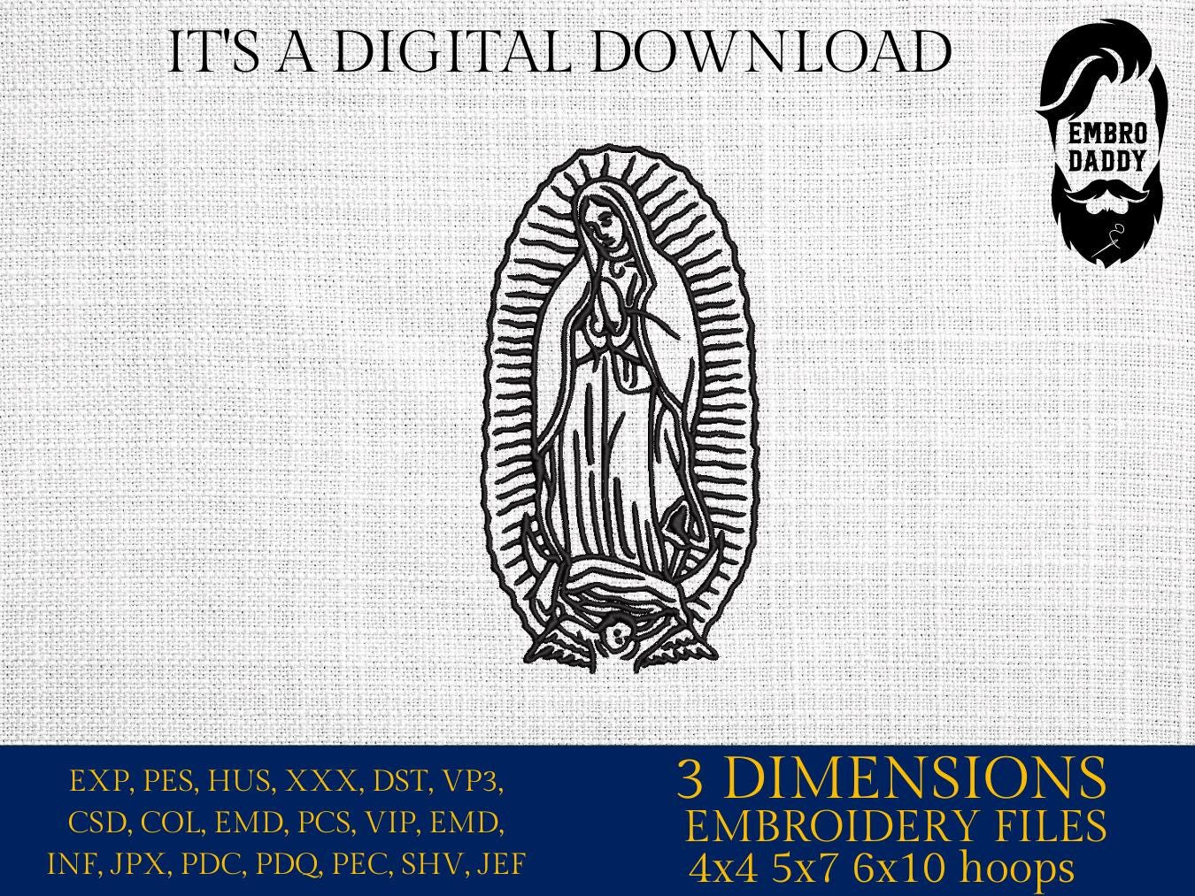 Machine Embroidery files, Our Lady of Guadalupe, Virgin Mary, Virgin of Guadalupe, Christian, PES, hus, dst, vp3 & more