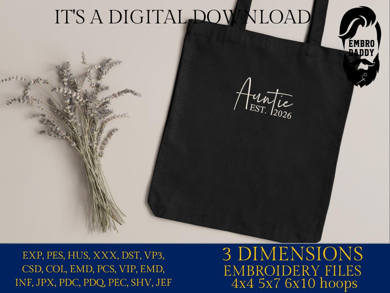 Machine Embroidery files, Auntie est. 2026, embroidery files, PES, xxx, hus & more, embroidery files