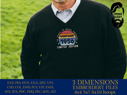 Machine Embroidery files, 1956, 70 year of being awesome, limited edition, birthday funny, PES, xxx, hus & more