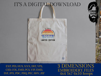 Machine Embroidery files, 1986, 40 year of being awesome, limited edition, birthday funny, PES, xxx, hus & more