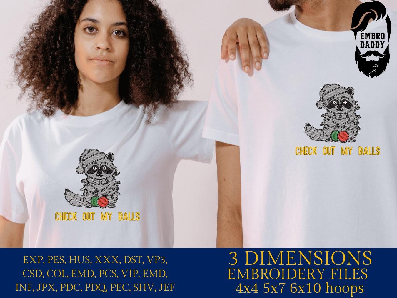 Machine Embroidery files, Check out my Balls, Funny Christmas Raccoon, Adult Holiday humor, Christmas vacation, PES, xxx, hus & more
