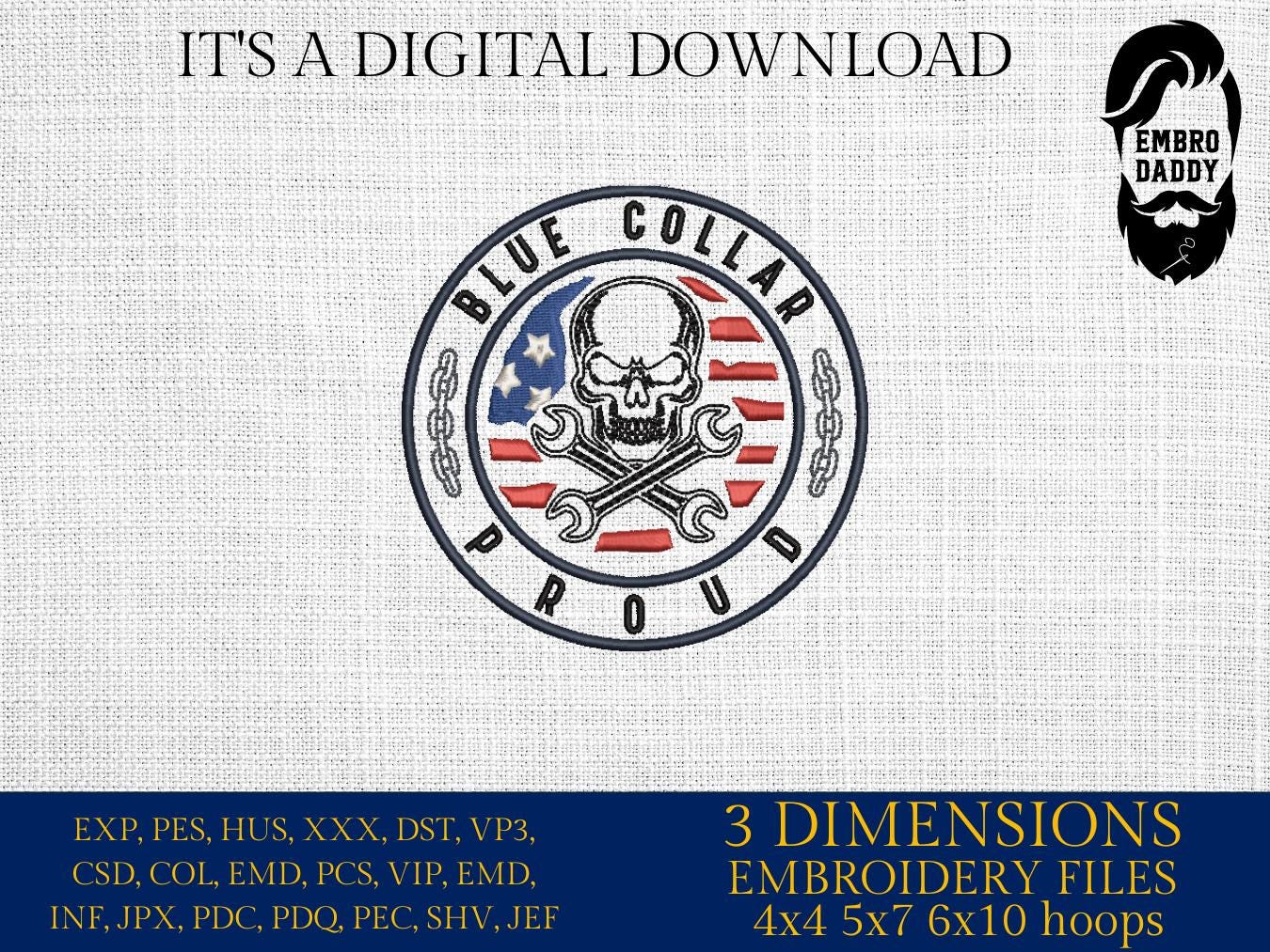 Machine Embroidery files, Proud Blue Collar, Patriotic, Skull, USA Flag, Mechanic, American, Biker, Working, Labor, PES, DST, hus and more