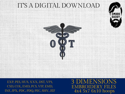 Machine Embroidery files, Medical Caduceus Symbol Silhouette, OT for Occupational Therapist, Therapy, hospital dst, PES, xxx, hus & more