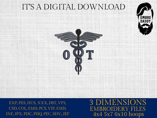 Machine Embroidery files, Medical Caduceus Symbol Silhouette, OT for Occupational Therapist, Therapy, hospital dst, PES, xxx, hus & more