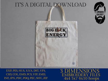 Machine Embroidery files, Big Duck Energy Embroidery Design, Funny Duck, PES, xxx, hus, dst & more