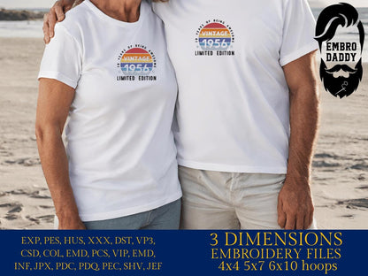 Machine Embroidery files, 1956, 70 year of being awesome, limited edition, birthday funny, PES, xxx, hus & more