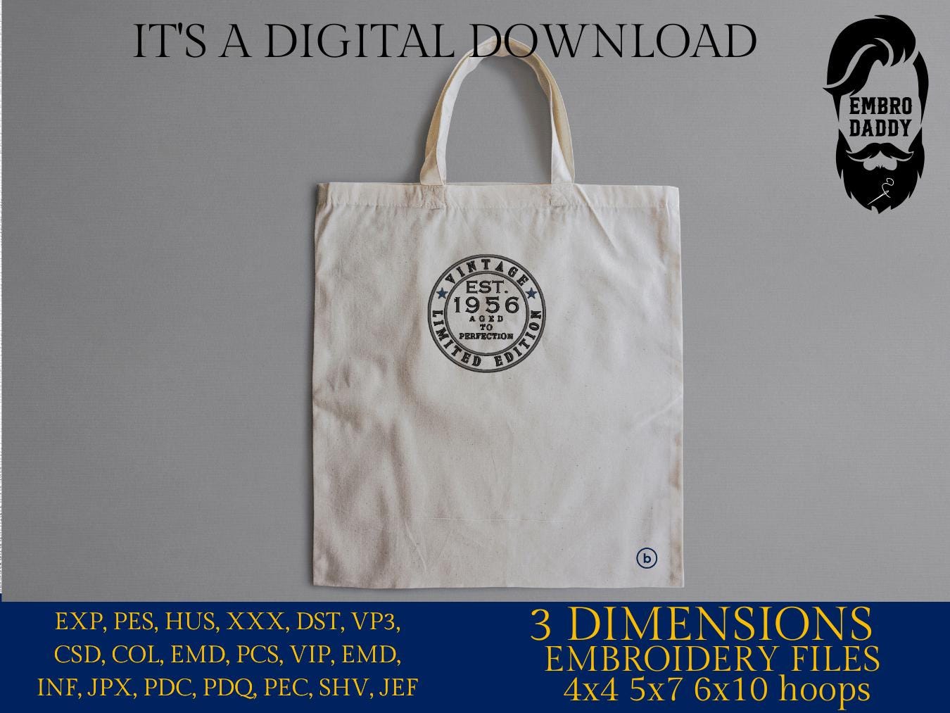 Machine Embroidery files, Vintage 1956 aged to perfection pes, 70 years, birthday funny embroidery files, gift idea PES, xxx, hus & more