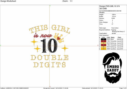 Machine Embroidery files, this girl is double digits, PES, dst, vip, xxx, hus & more