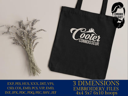 Machine Embroidery files, Cooter Connoisseur, Funny , Digital File, PES, xxx, hus & more