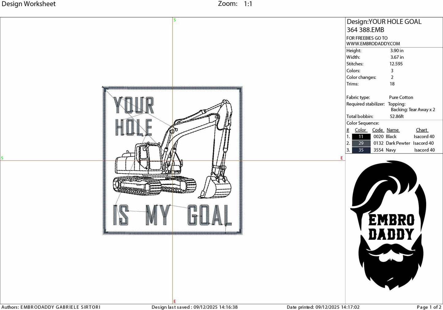 Machine Embroidery files, Your Hole Is My Goal, Trackhoe Backhoe Excavator, Funny Excavator Operator, Heavy Equipment, PES, dst, hus & more