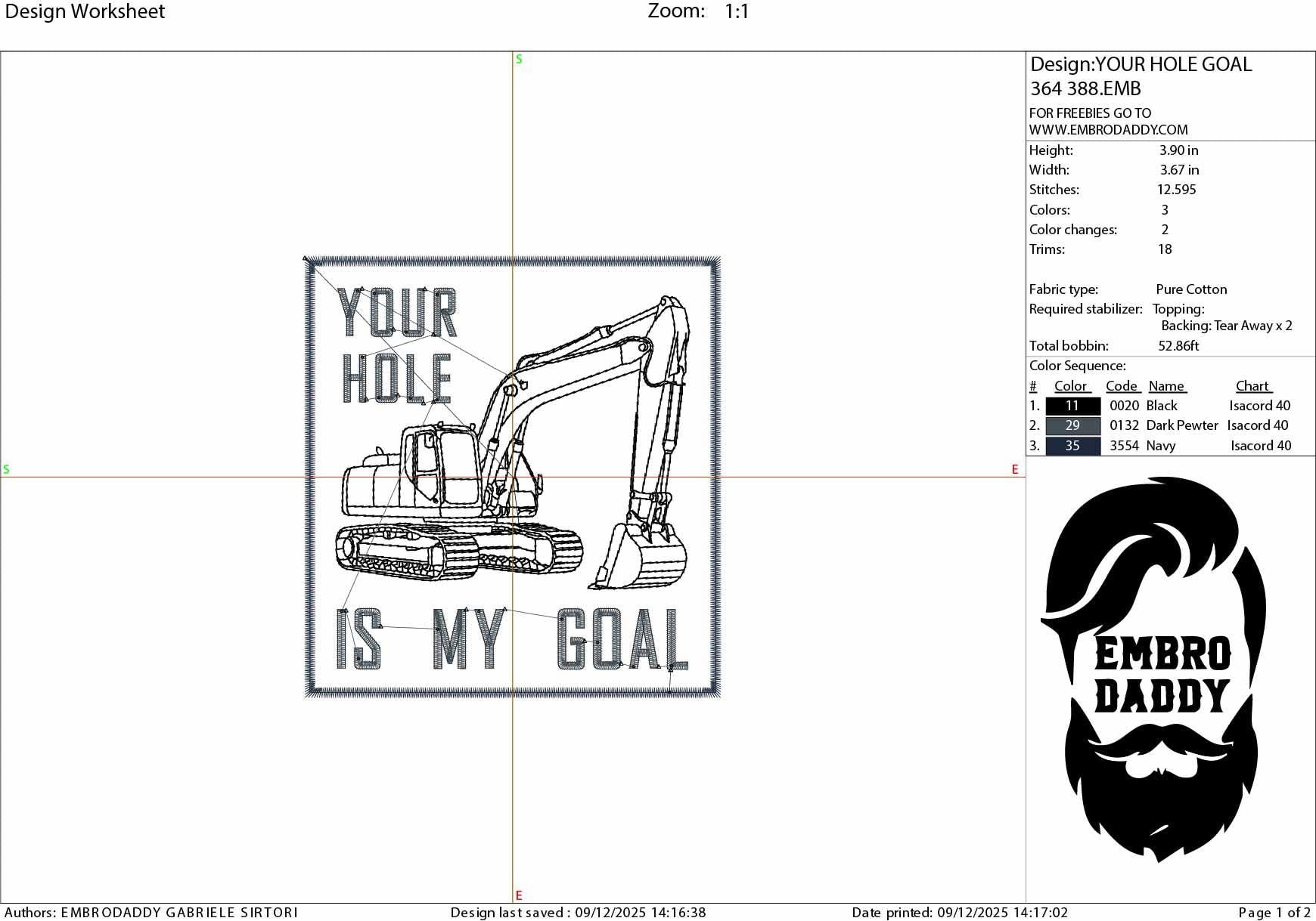 Machine Embroidery files, Your Hole Is My Goal, Trackhoe Backhoe Excavator, Funny Excavator Operator, Heavy Equipment, PES, dst, hus & more
