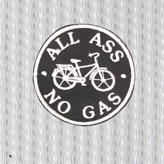 All Ass No Gas Embroidered Patch – funny Bicycle Patch, Cycling Quote Badge, Bike Lover Gift