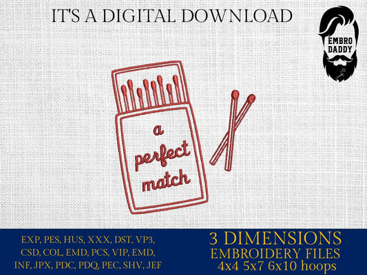 Machine Embroidery files, a perfect match, Preppy Matches, Matchbox, Matchbook, Matchstick, Love, Relationship, PES, xxx, hus & more