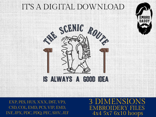 Machine Embroidery files, The Scenic Route Is Always A Good Idea, Outdoors, Hiking Bear, Nature, PES, xxx, hus & more