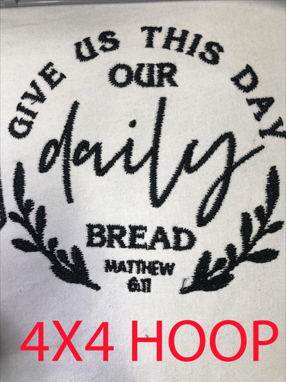Machine Embroidery files, Lord's Prayer, Give us this day our daily bread, christian, PES, hus, dst, vp3 & more