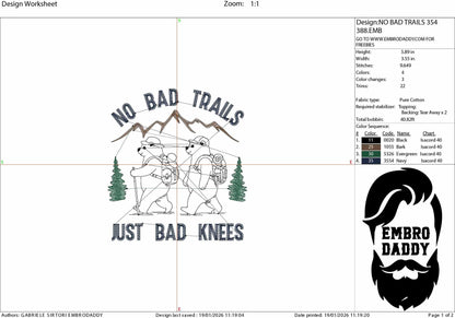 Machine Embroidery files, No Bad Trails Just Bad Knees, Outdoors, Hiking Bears, Nature, PES, xxx, hus & more
