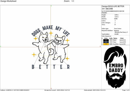 Machine embroidery files, Dogs Make My Life Better, dog, lover, Embroidery Pattern File in PES, DST, hus & more