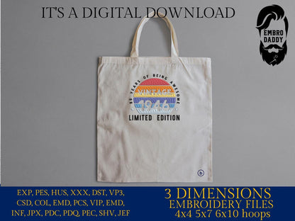 Machine Embroidery files, 1946, 80 year of being awesome, limited edition, birthday funny, PES, xxx, hus & more