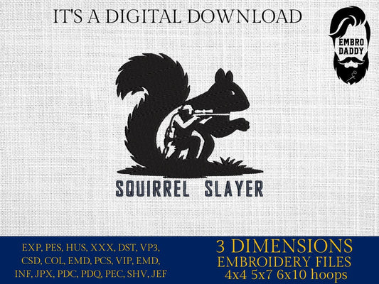 Squirrel Slayer Embroidery File – Hunter Silhouette Design – 4x4 5x7 6x10 Hoop – PES DST JEF VP3 Machine Embroidery Pattern