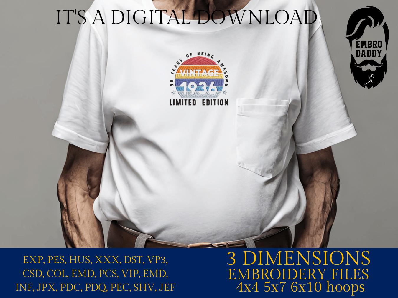 Machine Embroidery files, 1936, 90 year of being awesome, limited edition, birthday funny, PES, xxx, hus & more