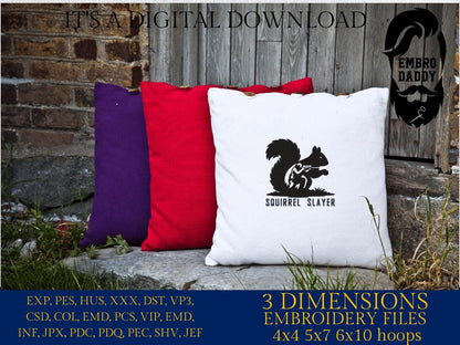 Squirrel Slayer Embroidery File – Hunter Silhouette Design – 4x4 5x7 6x10 Hoop – PES DST JEF VP3 Machine Embroidery Pattern