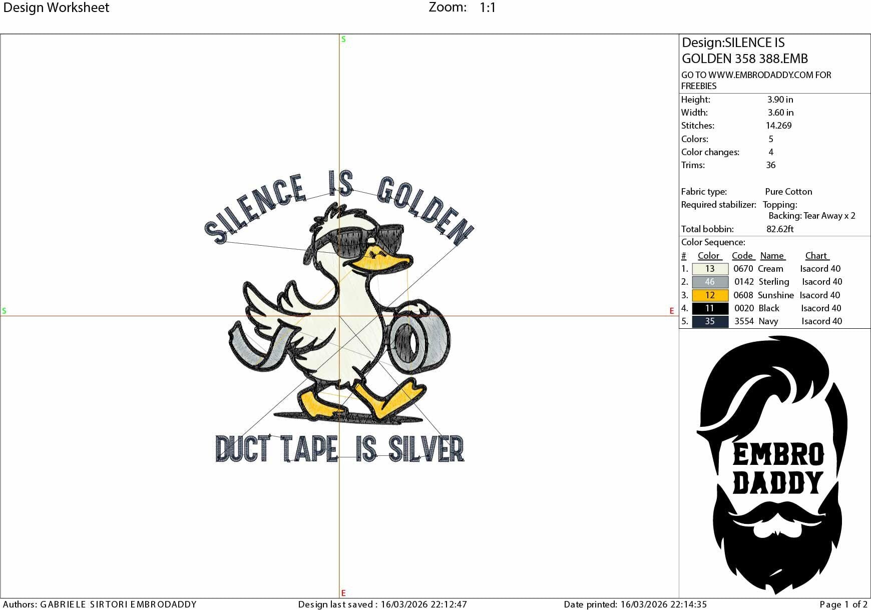 Machine Embroidery files, Silence is Golden Sarcastic, Duct Tape is Silver, Snarky, Funny Duck, Sarcasm, PES, DST, xxx, hus and more
