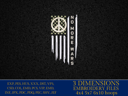 Machine Embroidery files, no more wars, peace sign, Usa flag, PES, DST, hus & more