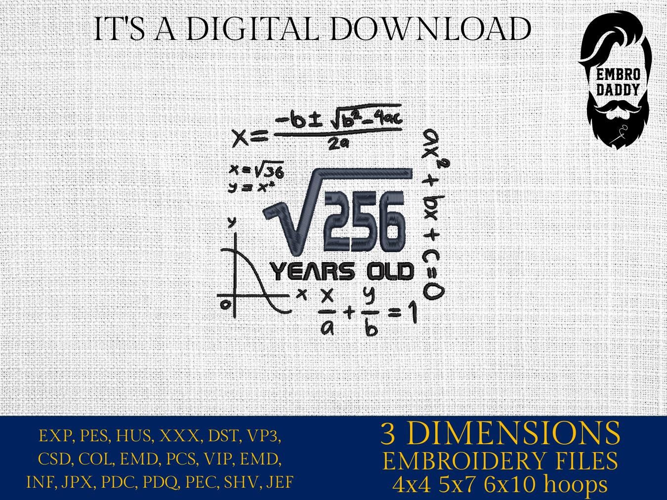 Machine Embroidery files, 16 th birthday, Math, square roots, PES, DST, xxx, hus & more