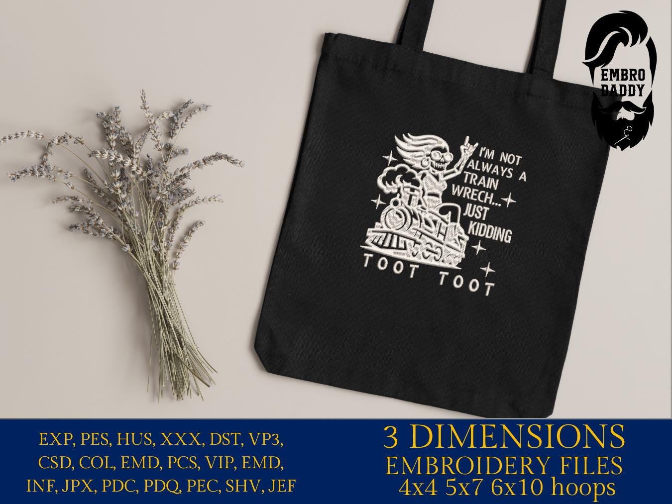Machine Embroidery files, Funny quote, Train Wreck, Snarky, Sarcastic, Retro, Humor, Skeleton, Sassy PES, xxx, hus & more
