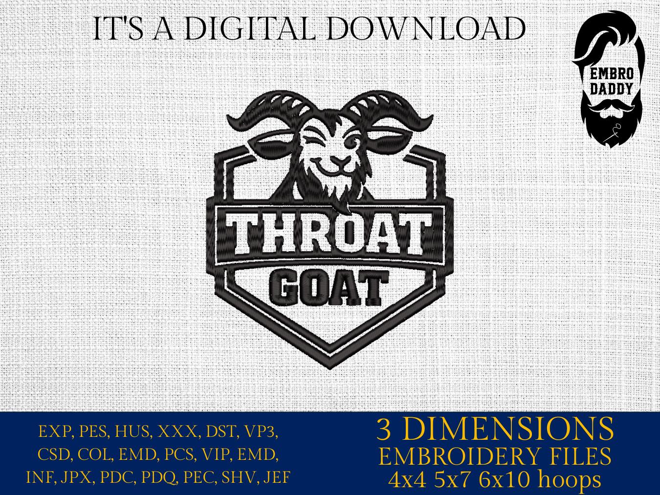 Machine Embroidery files, Throat Goat | Funny Adult Humor, PES, dst, hus & more