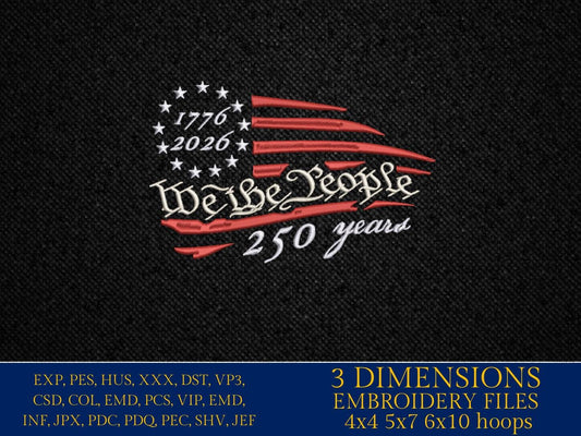 Machine Embroidery files, USA flag, 1776 - 2026, 250th adniversary, PES, xxx, dst, hus & more