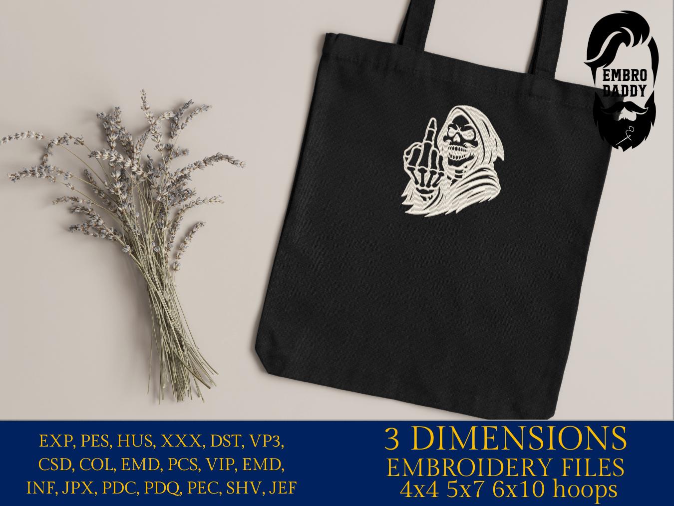 mature, Machine Embroidery files, grim reaper, middle finger, funny, sarcastic, PES, DST, xxx, hus & more