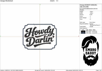 Machine Embroidery files, Howdy Darlin, Country, Western, Farm, Sarcasm , PES, DST, xxx, hus & more