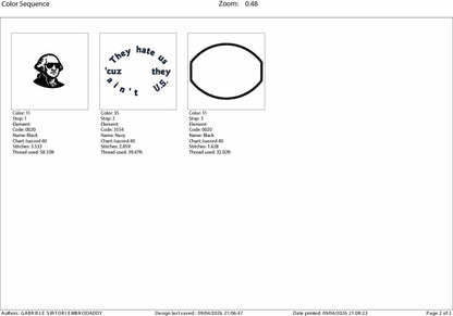 Machine Embroidery files, They Hate Us Cuz They Ain't U.S, George Washington, 1776, 250th adniversary, PES, xxx, dst, hus & more