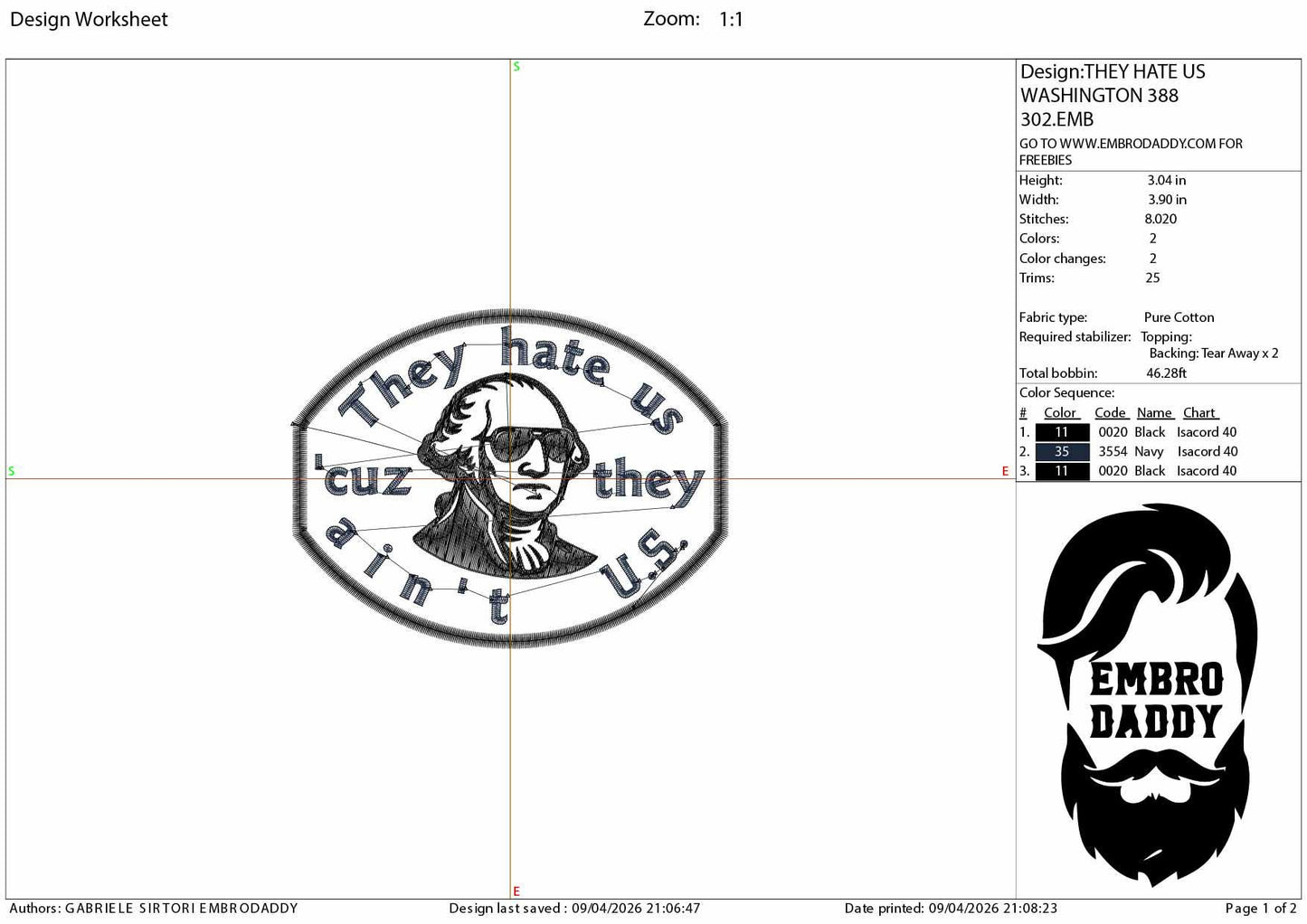 Machine Embroidery files, They Hate Us Cuz They Ain't U.S, George Washington, 1776, 250th adniversary, PES, xxx, dst, hus & more