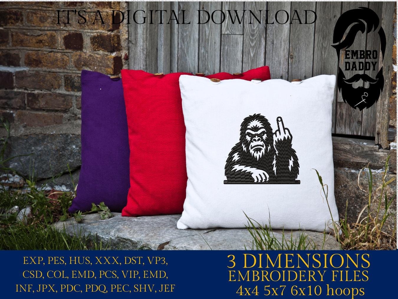 Machine Embroidery files, Bigfoot middle finger, funny, Bigfoot pes, Big Foot, Yeti, Sasquatch PES, xxx, hus & more