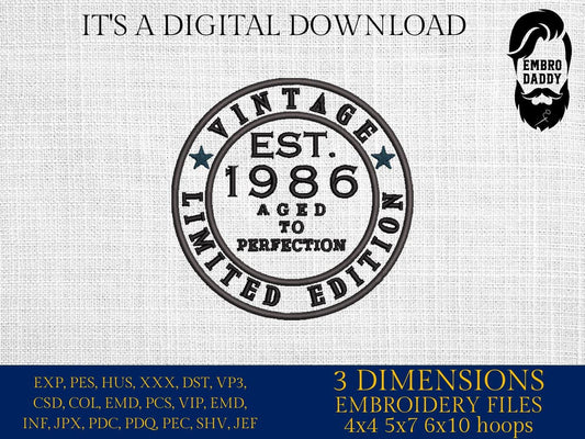 Machine Embroidery files, Vintage 1986 aged to perfection pes, 50 years, birthday funny embroidery files, gift idea PES, xxx, hus & more
