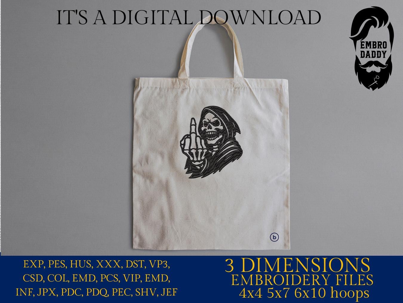 mature, Machine Embroidery files, grim reaper, middle finger, funny, sarcastic, PES, DST, xxx, hus & more