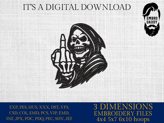 mature, Machine Embroidery files, grim reaper, middle finger, funny, sarcastic, PES, DST, xxx, hus & more