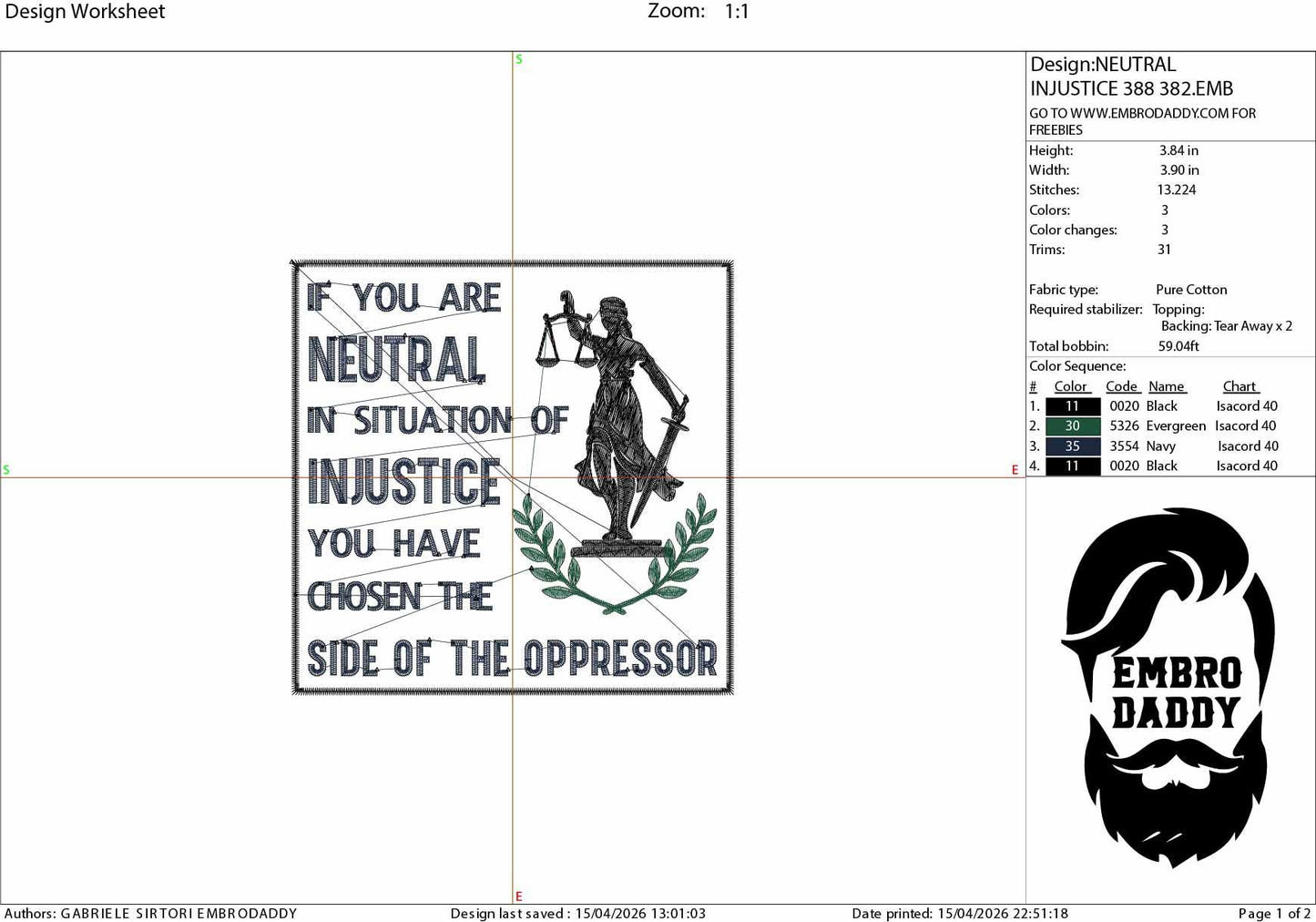 Machine Embroidery files, if You Are Neutral In Situations Of Injustice, Subtle Feminist, Human Rights, Womens Rights, PES, dst, hus & more