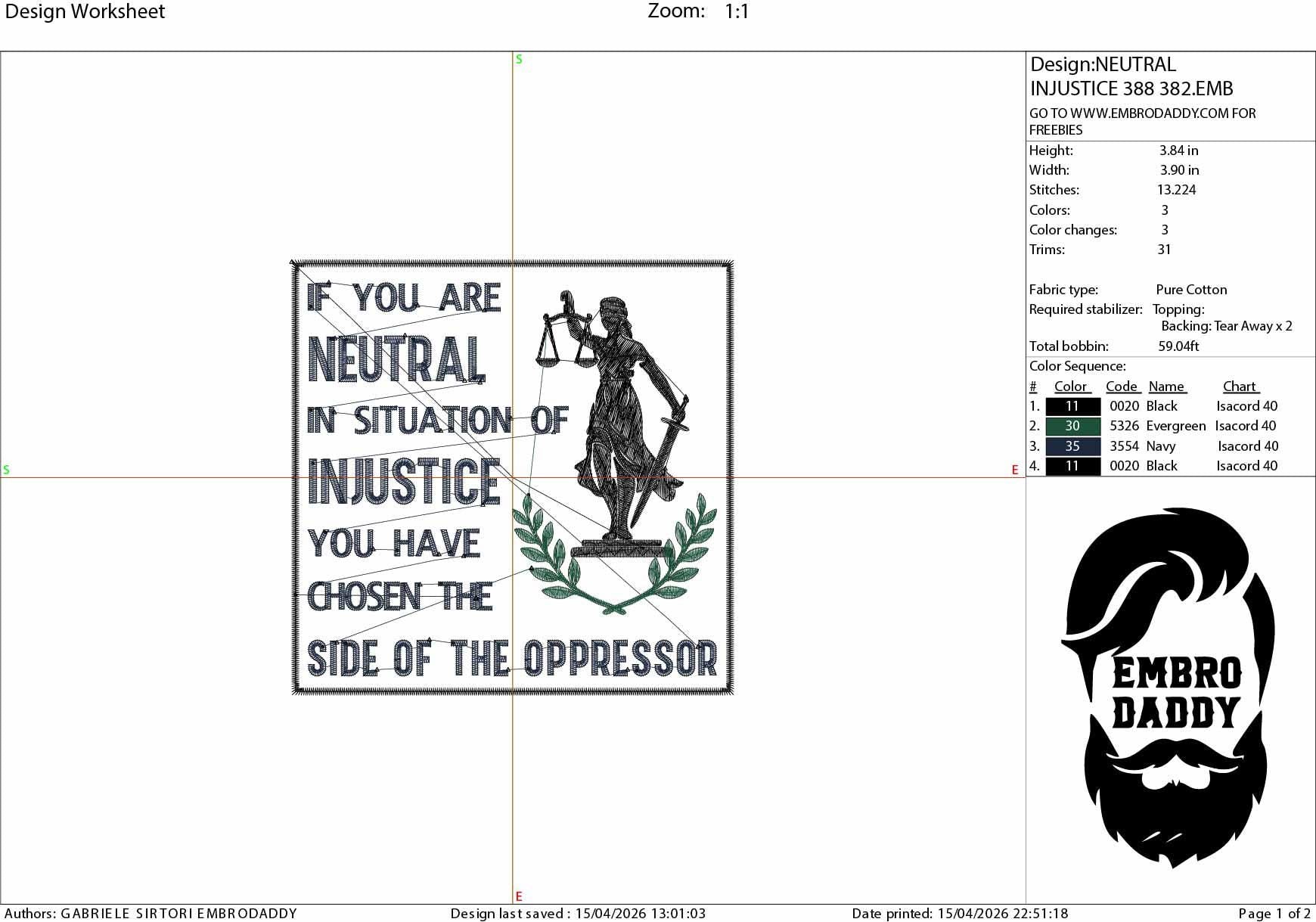 Machine Embroidery files, if You Are Neutral In Situations Of Injustice, Subtle Feminist, Human Rights, Womens Rights, PES, dst, hus & more