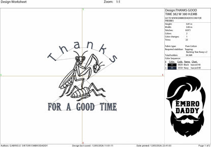 Machine Embroidery, Praying Mantis Meme, Dark Humor Insect, thanks for a good time, PES, DST, xxx, hus and more