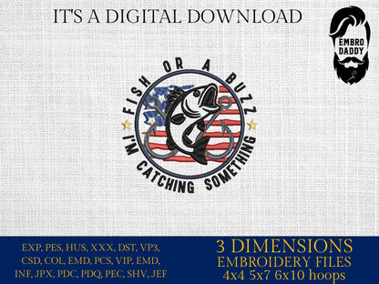 Machine Embroidery files, Fish or a Buzz I'm Catching Something, Bass Fish, Lake Fishing PES, DST, hus & more