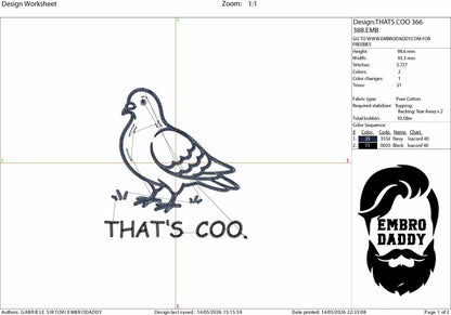 Machine Embroidery files, That’s Coo Pigeon, Funny Chill Bird Pun Meme, Vintage Urban Pigeon, PES, xxx & more