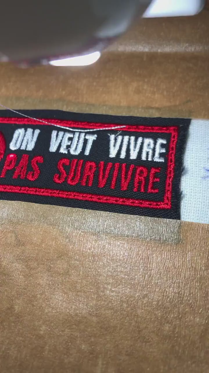 On Veut Vivre Pas Survivre Embroidered Patch – Raised Fist, French Protest Slogan, Solidarity Patch